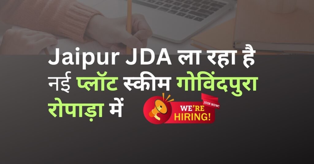 New Jaipur JDA Plot Scheme 2024 at Govindpura Ropada in Jaipur
